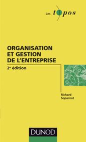 Organisation et gestion de l entreprise - 2e édition