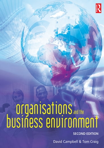 Organisations and the Business Environment - Tom Craig - David Campbell