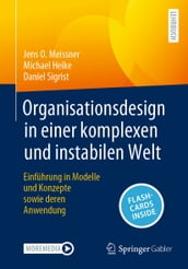 Organisationsdesign in einer komplexen und instabilen Welt