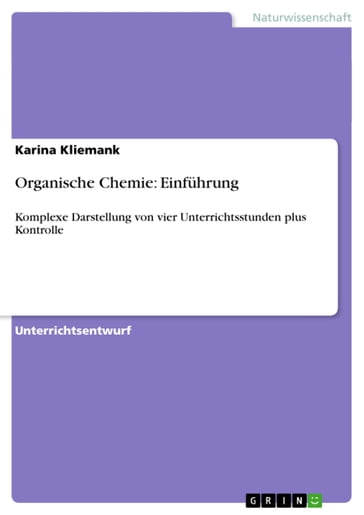 Organische Chemie: Einführung - Karina Kliemank