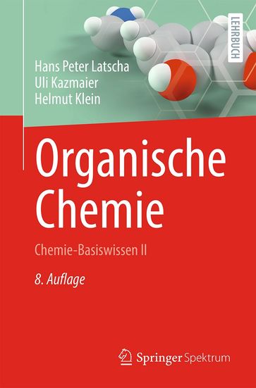 Organische Chemie - Hans Peter Latscha - Uli Kazmaier - Helmut Klein