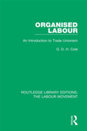 Organised Labour - G. D. H. Cole