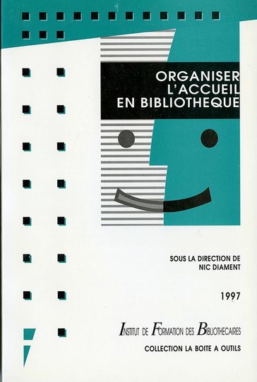 Organiser l'accueil en bibliothèque - Collectif