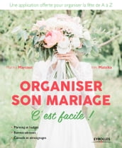 Organiser son mariage, c est facile !