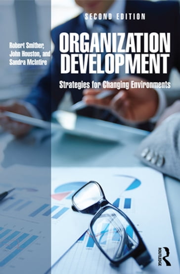Organization Development - Robert Smither - John Houston - Sandra McIntire