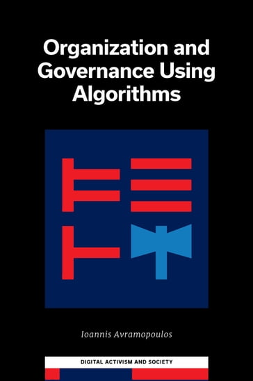 Organization and Governance Using Algorithms - Ioannis Avramopoulos