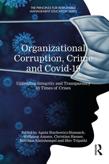 Organizational Corruption, Crime and Covid-19