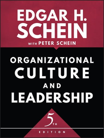 Organizational Culture and Leadership - Edgar H. Schein