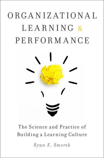 Organizational Learning and Performance - Ryan Smerek