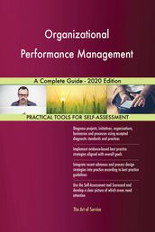 Organizational Performance Management A Complete Guide - 2020 Edition