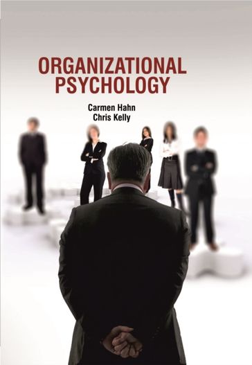 Organizational Psychology - Carmen Hahn - Chris Kelly