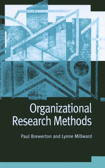 Organizational Research Methods - Lynne Millward - Paul M Brewerton
