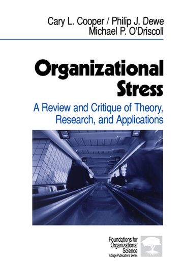 Organizational Stress - Cary L. Cooper - Michael P ODriscoll - Philip J. Dewe