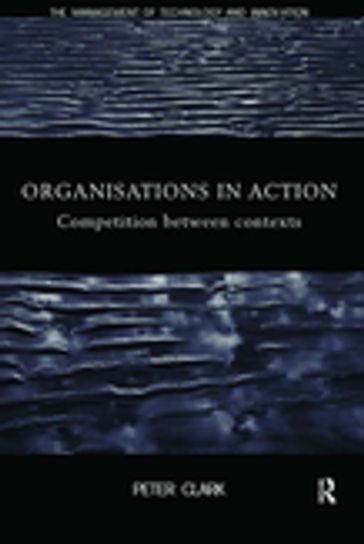 Organizations in Action - Peter Clark