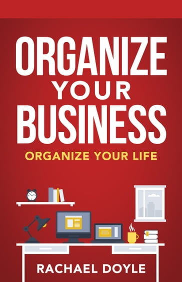 Organize Your Business - Rachael Doyle - Shawn Doyle CSP