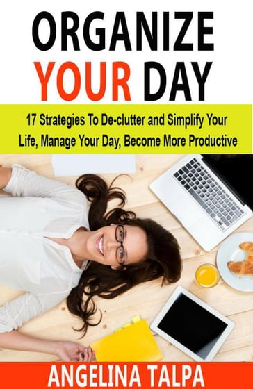 Organize Your Day - Angelina Talpa