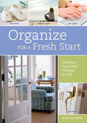 Organize for a Fresh Start - Susan Fay West