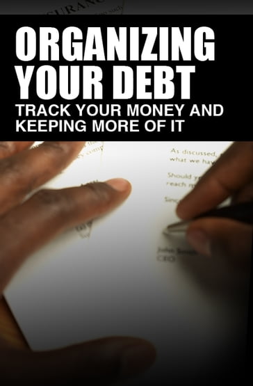 Organizing Your Debt - guy deloeuvre