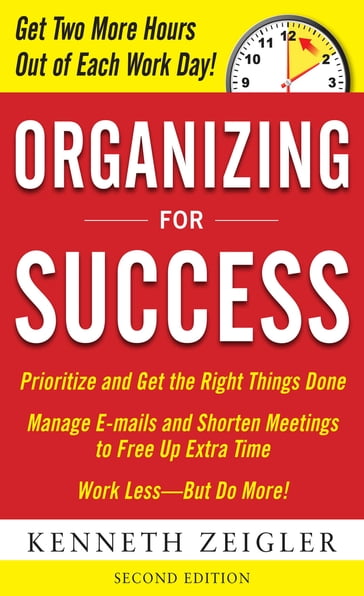 Organizing for Success, Second Edition - Kenneth Zeigler