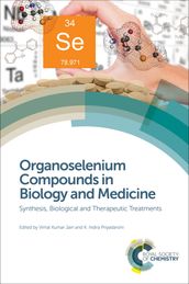 Organoselenium Compounds in Biology and Medicine