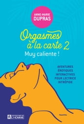 Orgasmes à la carte, tome 2