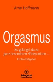 Orgasmus Erotischer Ratgeber