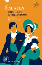 Orgoglio e pregiudizio. Edizione integrale