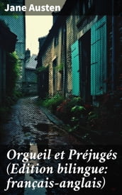 Orgueil et Préjugés (Edition bilingue: français-anglais)