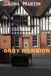 Orgy Mansion