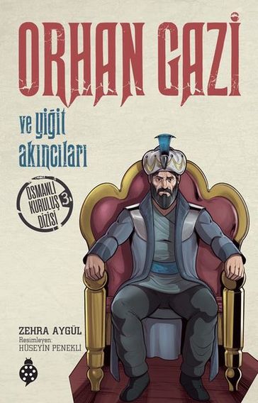 Orhan Gazi ve Yiit Aknclar-Osmanl Kurulu Dizisi 1 - Zehra Aygul