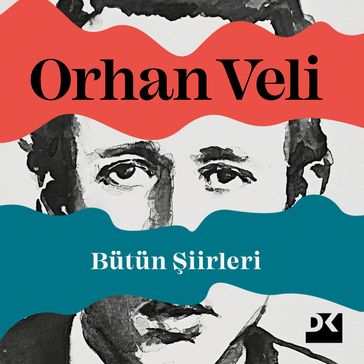 Orhan Veli-Bütün iirleri - Orhan Veli