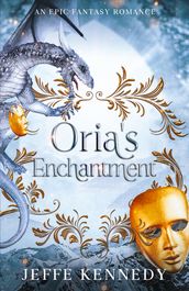 Oria s Enchantment