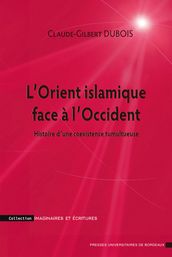 L Orient islamique face à l Occident