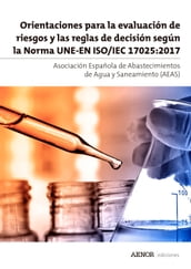 Orientaciones para la evaluación de riesgos y las reglas de decisión según la Norma ISO/IEC 17025