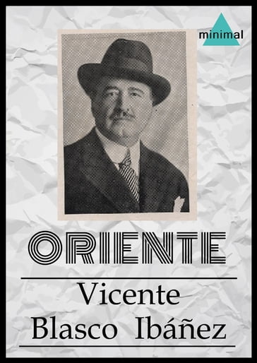 Oriente - Vicente Blasco Ibáñez