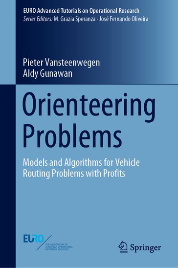 Orienteering Problems - Pieter Vansteenwegen - Aldy Gunawan