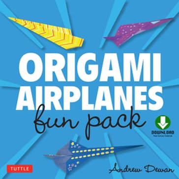 Origami Airplanes Fun Pack - ANDREW DEWAR