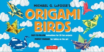 Origami Birds Ebook - Michael G. LaFosse