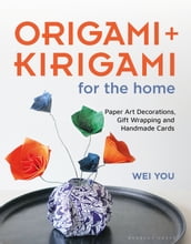 Origami and Kirigami for the Home