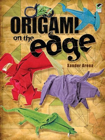 Origami on the Edge - Xander Arena