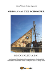 Origan and the schooner