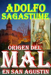 Origen del Mal en San Agustin