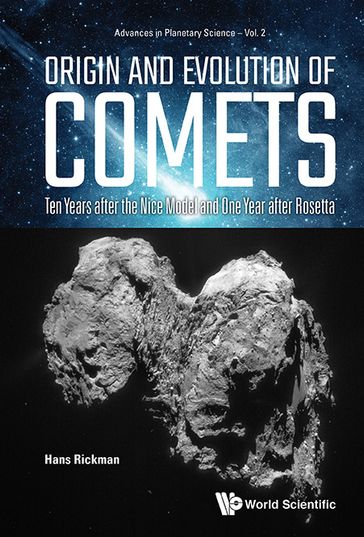 Origin And Evolution Of Comets: Ten Years After The Nice Model And One Year After Rosetta - Hans Rickman