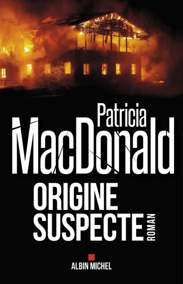 Origine suspecte - Patricia MacDonald