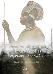 Origines, Migrations et Généalogies du peuple Ekang N na