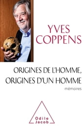 Origines de l Homme, origines d un homme