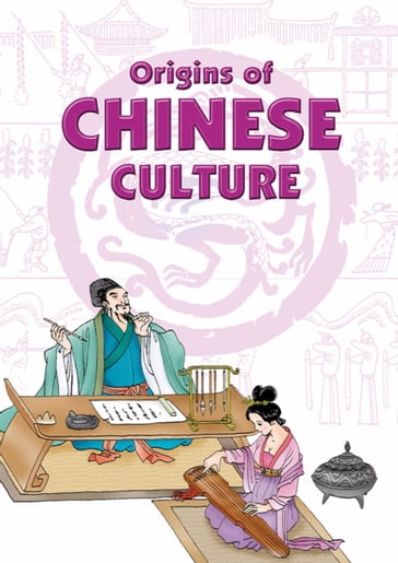 Origins of Chinese Culture - Li Xiaoxiang