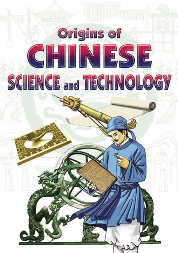 Origins of Chinese Science & Technology - Asiapac Editorial
