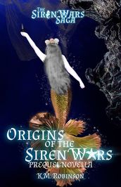 Origins of the Siren Wars