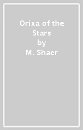 Orixa of the Stars